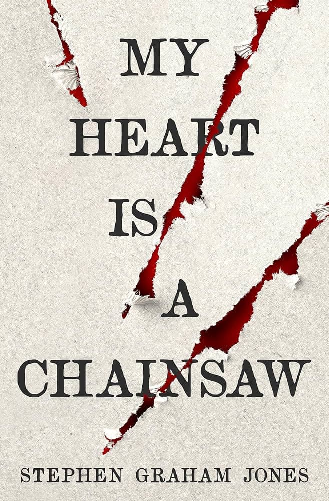 My Heart is a Chainsaw cover